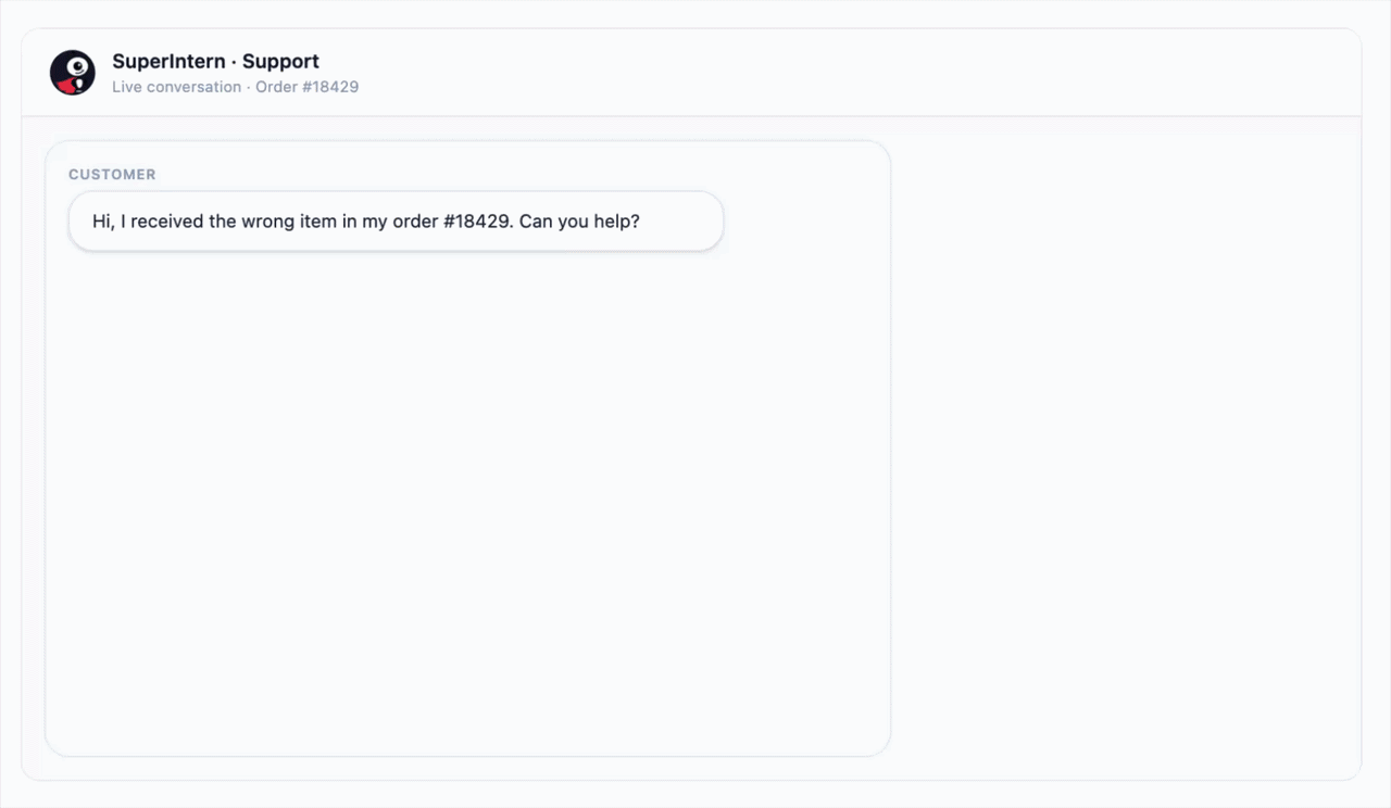 SuperIntern resolving a live customer conversation